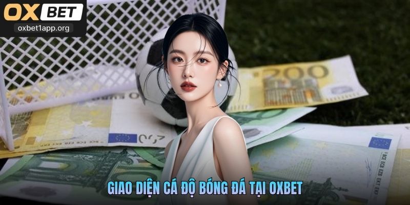 Giao diện cá độ bóng đá tại Oxbet